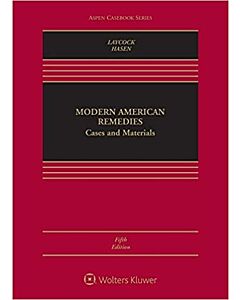 Modern American Remedies: Cases and Materials, Fifth Edition (w/ Connected eBook) 9781454891277