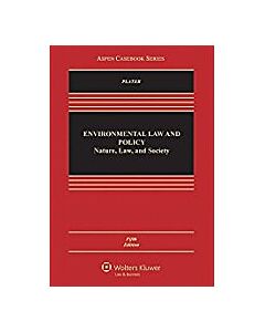 Environmental Law and Policy: Nature, Law, and Society 9781454868408