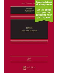 Torts: Cases and Materials (w/ Connected eBook with Study Center) (Rental) 9798892075060