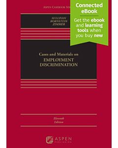 Cases and Materials on Employment Discrimination (w/ Connected eBook) 9798892079143