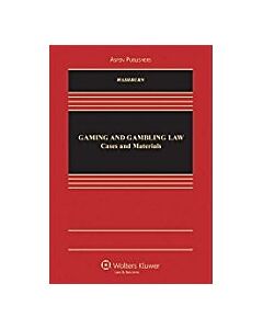 Gaming and Gambling Law: Cases and Materials 9780735588455