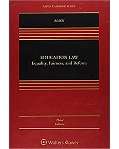 Education Law: Equality, Fairness, and Reform (w/ Connected eBook) 9781543810707