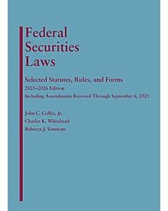 Federal Securities Laws: Selected Statutes, Rules, and Forms 9798895453827