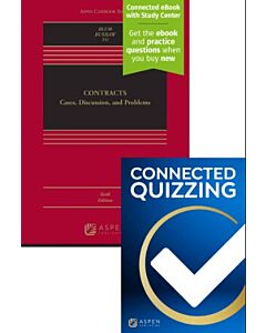 Contracts: Cases, Discussion, and Problems (Connected eBook with Study Center + Print Book + Connected Quizzing) 9798899647376