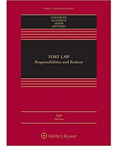 Tort Law: Responsibilities and Redress (Connected eBook with Study Center + Print Book + Connected Quizzing) 9781543845068