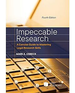Impeccable Research: A Concise Guide to Mastering Legal Research Skills (Instant Digital Access Code Only) 9798317705299