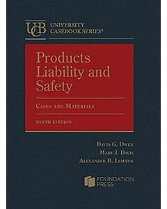 Products Liability and Safety: Cases and Materials (University Casebook Series) 9798892099318