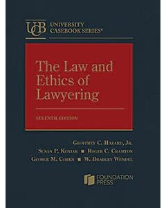 The Law and Ethics of Lawyering (University Casebook Series) (Instant Digital Access Code Only) 9798887867076