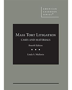 Mass Tort Litigation: Cases and Materials (American Casebook Series) (Used) 9781684679584