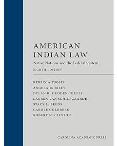 American Indian Law: Native Nations and the Federal System (Rental) 9781531024444