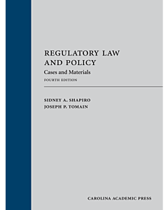 Regulatory Law and Policy: Cases and Materials 9781611639131