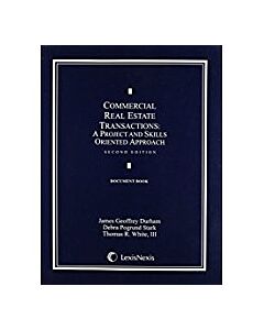 Supplement to Commercial Real Estate Transactions: A Project and Skills Oriented Approach 9781422407479