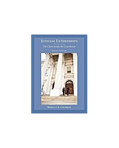 Judicial Externships: The Clinic Inside the Courthouse 9781632849526