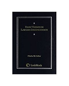 Basic Themes in Law and Jurisprudence 9781422428979