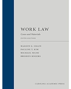 Work Law: Cases and Materials 9781531031046