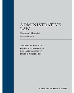 Administrative Law: Cases and Materials (Used) 9781531016814