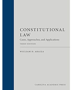 Constitutional Law: Cases, Approaches, and Applications (Used) 9781531025717