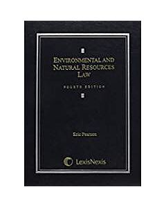 Environmental and Natural Resources Law 9780769847481
