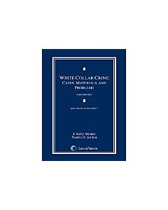 Documents Supplement to White Collar Crime: Cases, Materials, and Problems 9781632838384
