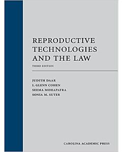 Reproductive Technologies and the Law (Rental) 9781531015251