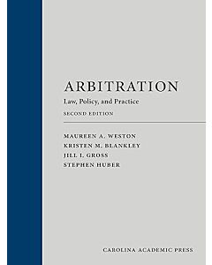 Arbitration: Law, Policy, and Practice 9781531028886