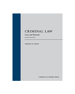 Criminal Law: Cases and Materials 9781531014957
