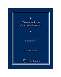 Criminal Law: Cases and Materials (Used) 9781531014957