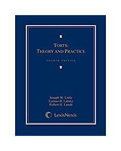 Torts: Theory and Practice (Rental) 9781630430115
