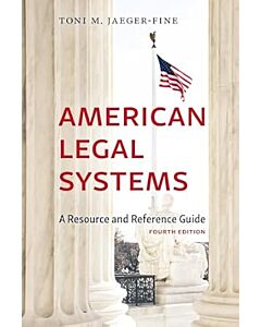 American Legal Systems: A Resource and Reference Guide 9781531028657