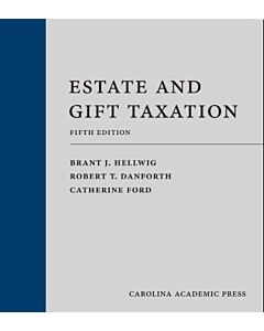 Estate and Gift Taxation 9781531034351