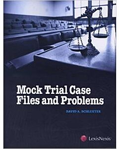 Mock Trial Case Files and Problems 9780769891965