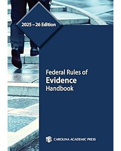 Federal Rules of Evidence Handbook 9781531033958