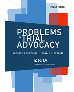 Problems in Trial Advocacy 9798886691764