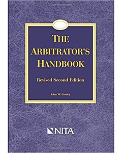 The Arbitrator's Handbook: Revised Second Edition (NITA) 9781601561053