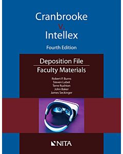 Cranbrooke v. Intellex: Faculty Materials (NITA) 9781601569042