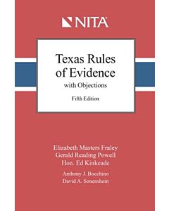 Texas Rules of Evidence with Objections (NITA) 9798886690415