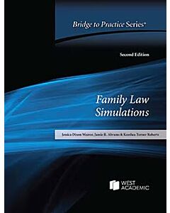 Family Law Simulations: Bridge to Practice 9798892097758