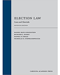 Election Law: Cases and Materials (Rental) 9781531020811