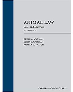 Animal Law: Cases and Materials 9781531010997