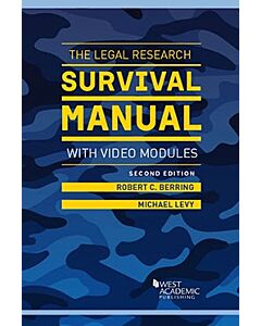 Berring and Levy's The Legal Research Survival Manual with Video Modules 9781683284659