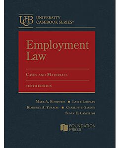 Employment Law, Cases and Materials (University Casebook Series) (Rental) 9781685612504