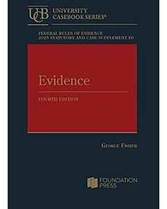 Federal Rules of Evidence Statutory and Case Supplement 9798892099738