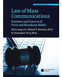 Law of Mass Communications: Freedom and Control of Print and Broadcast Media 9798887865416