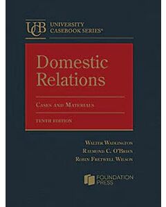 Domestic Relations: Cases and Materials (University Casebook Series) 9781685613815