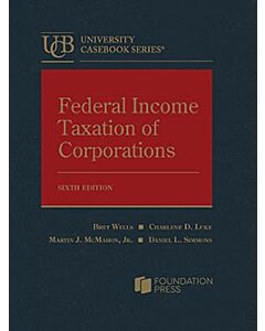 Federal Income Taxation of Corporations (University Casebook Series) (Rental) 9781642425031