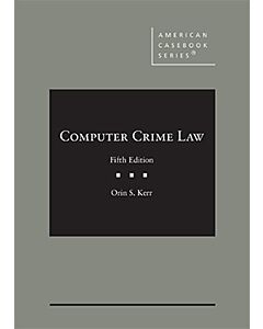 Computer Crime Law (American Casebook Series) (Used) 9781647084790