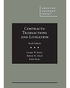 Contracts: Transactions and Litigation (American Casebook Series) (Rental) 9798892095235