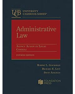 Administrative Law: Agency Action in Legal Context (University Casebook Series) (Instant Digital Access Code Only) 9798892092852