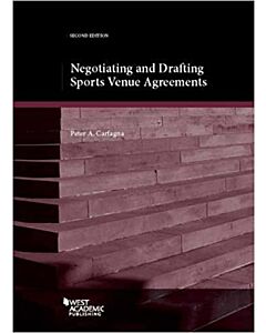 Negotiating and Drafting Sports Venue Agreements 9781634603485