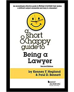 A Short & Happy Guide to Being a Lawyer 9781647084127